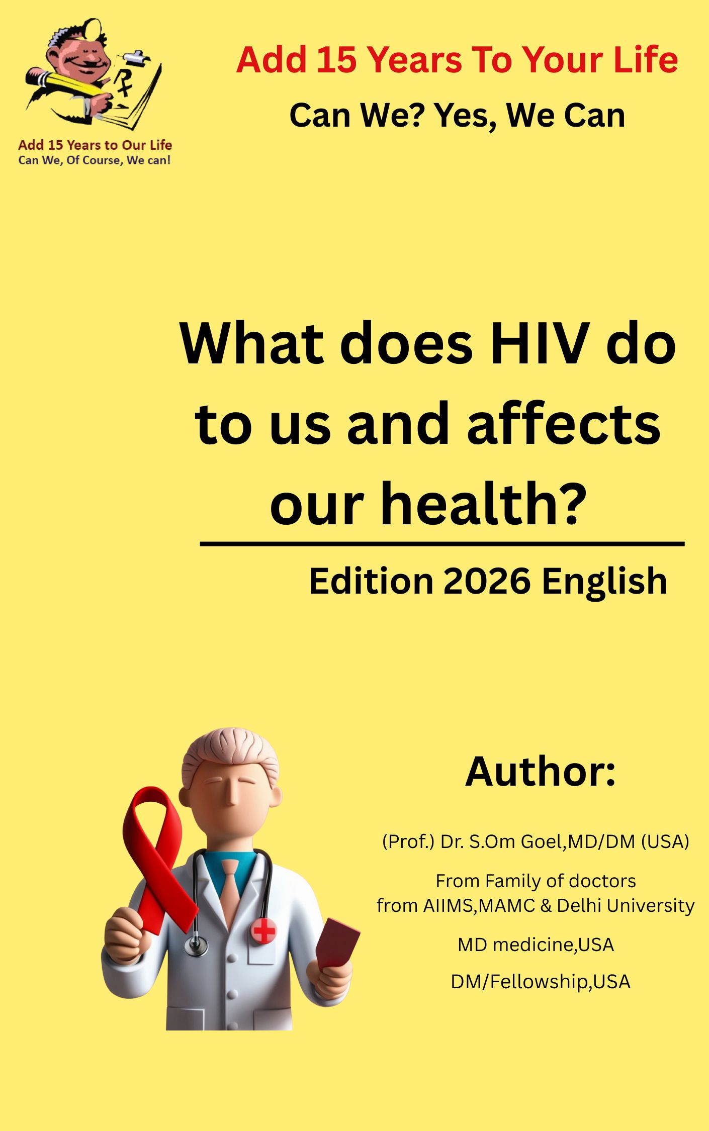 HIV - What does HIV do to us and affects our health? (English)