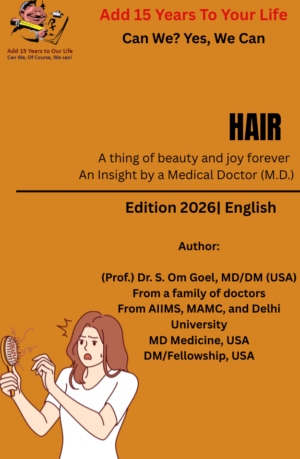 Hair A thing of beauty & a joy forever, An Insight by a Medical Doctor (M.D.)- English